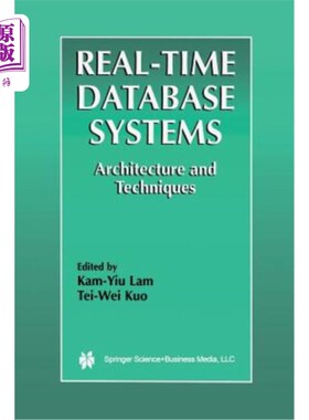 海外直订Real-Time Database Systems: Architecture and Techniques 实时数据库系统：体系结构和技术