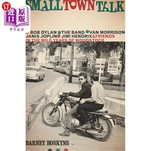 Hendrix Talk the Dylan 海外直订Small Van Jimi Joplin Bob Janis Morrison 乐队 小镇谈话：鲍勃·迪伦 Band Town