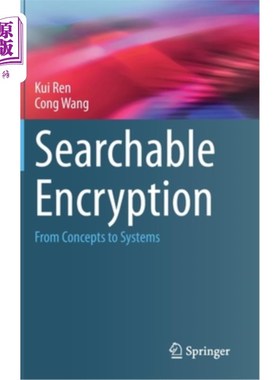 海外直订Searchable Encryption: From Concepts to Systems 可搜索加密:从概念到系统