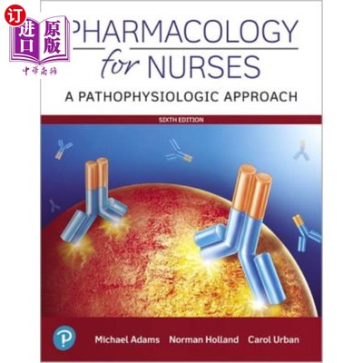 海外直订医药图书Pharmacology for Nurses: A Pathophysiologic Approach 护士药理学：病理生理学方法