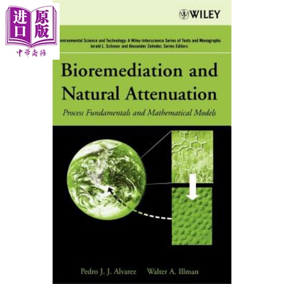 现货 Bioremediation and Natural Attenuation - Process Fundamentals and Mathematical Models【中商原版】