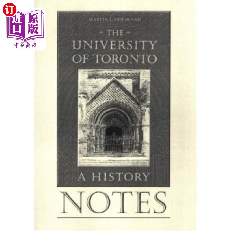海外直订Notes to the University of Toronto: A History 多伦多大学的注释:历史