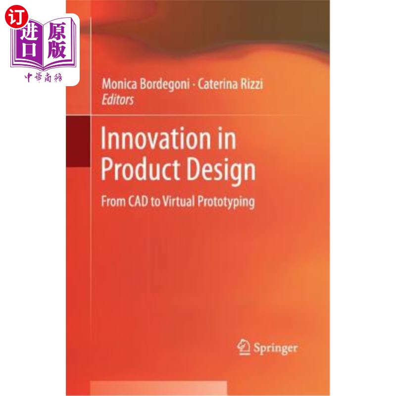 海外直订Innovation in Product Design: From CAD to Virtual Prototyping 产品设计创新:从CAD到虚拟原型