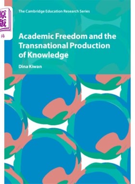 海外直订Academic Freedom and the Transnational Productio... 学术自由与知识的跨国生产