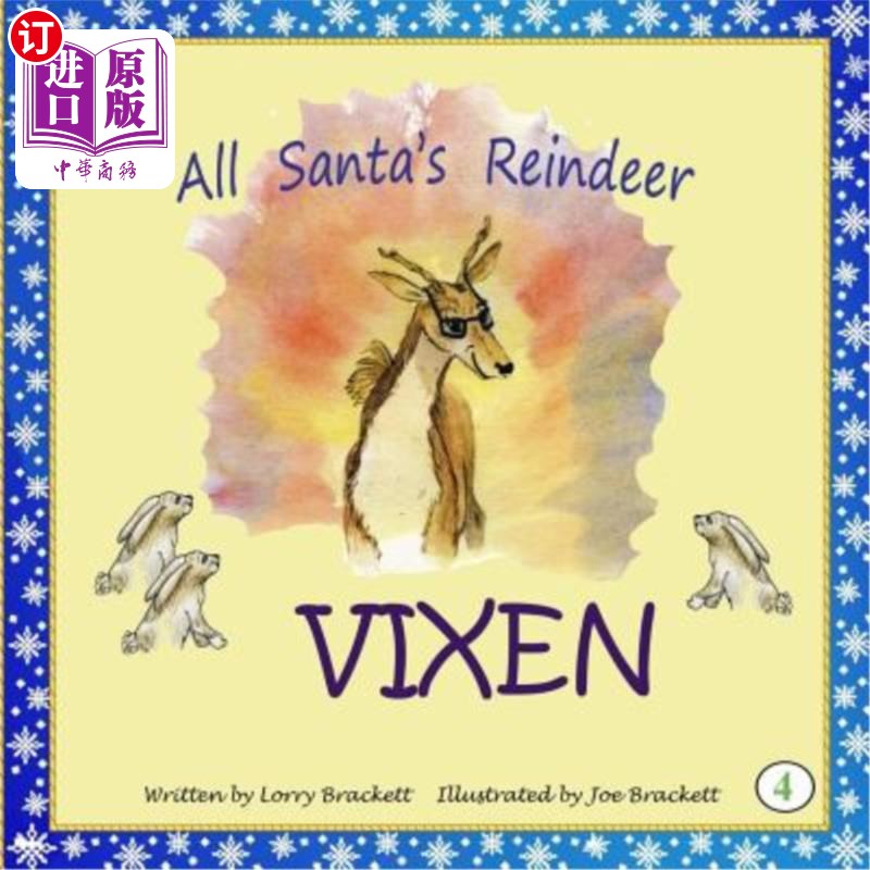 海外直订All Santa's Reindeer, Vixen 所有圣诞老人的驯鹿,雌狐