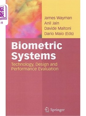 海外直订Biometric Systems: Technology, Design and Performance Evaluation 生物识别系统：技术、设计和性能评估
