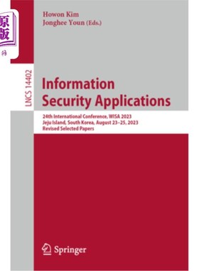 海外直订Information Security Applications: 24th International Conference, Wisa 2023, Jej Informatio