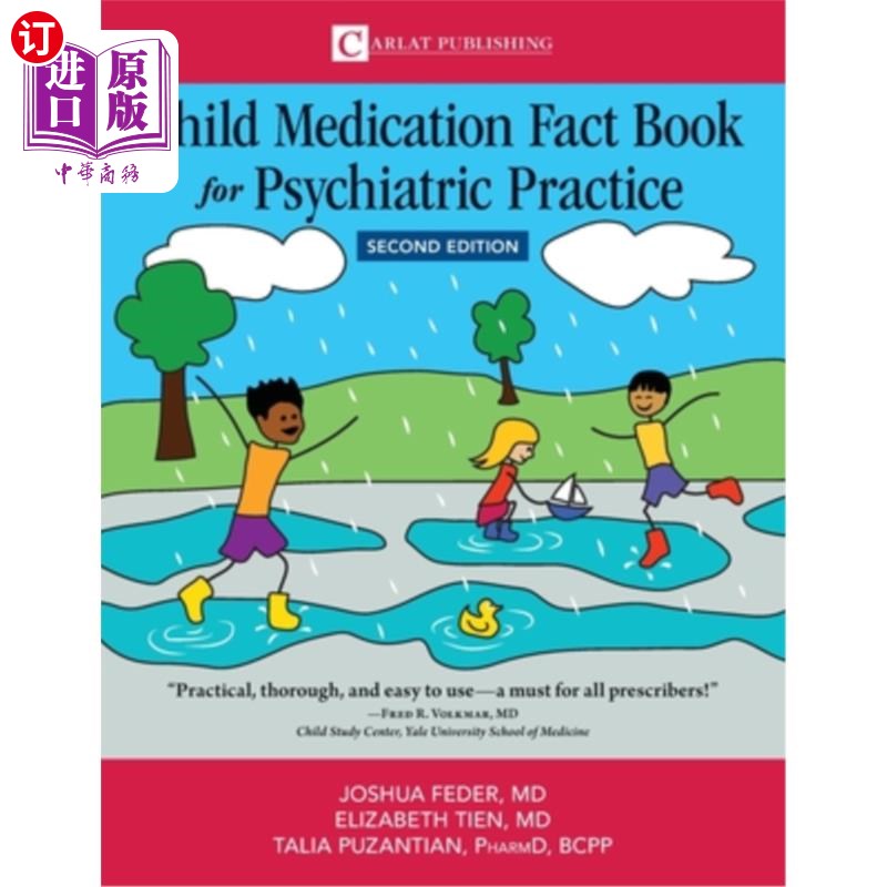 海外直订医药图书Child Medication Fact Book for Psychiatric Practice, Second Edition 儿童药物事实手册精神病学实践，属于什么档次？