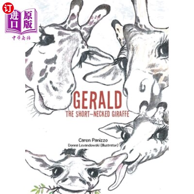 海外直订Gerald the Short-Necked Giraffe 短颈长颈鹿杰拉尔德