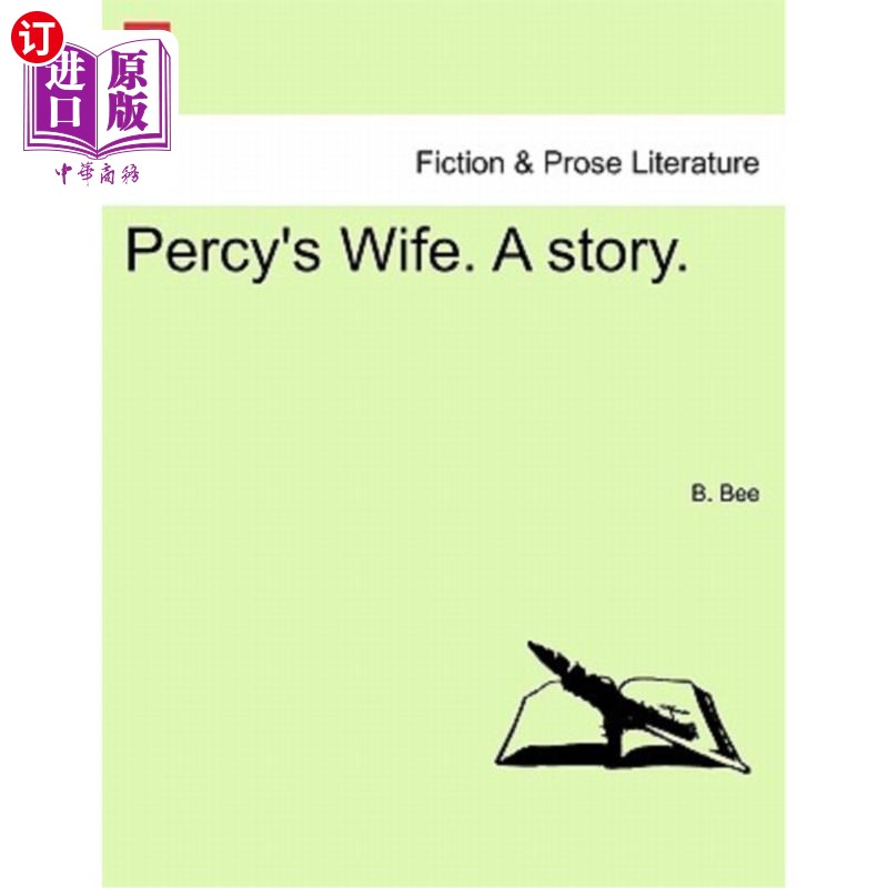 海外直订Percy's Wife. a Story. 珀西的妻子。一个故事。