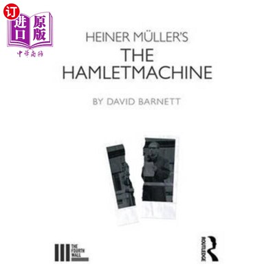 海外直订Heiner Muller's The Hamletmachine 海纳·穆勒的《哈姆雷特》