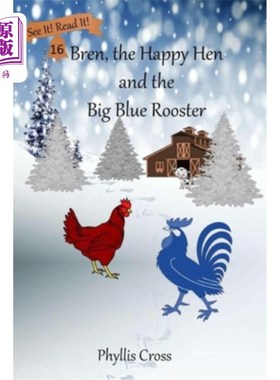 海外直订Bren, The Happy Hen and the Big Blue Rooster 布伦，快乐的母鸡和蓝色的大公鸡