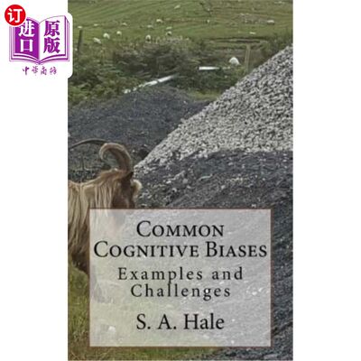 海外直订Common Cognitive Biases: Examples and Challenges 常见的认知偏见：例子和挑战