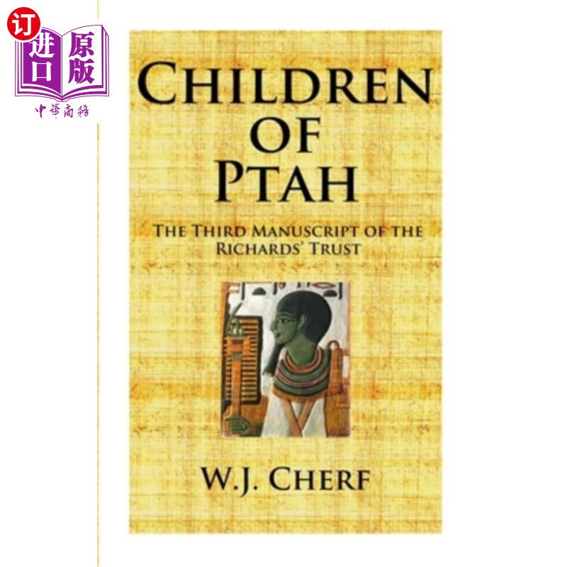 海外直订Children of Ptah.: Third Manuscript of the Richards' Trust 普塔的孩子们：理查兹信托的第三份手稿