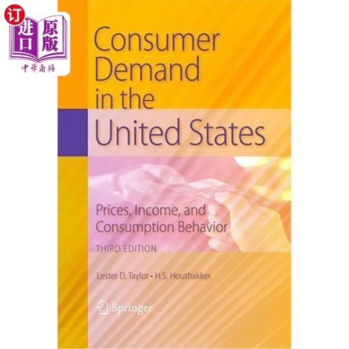海外直订Consumer Demand in the United States: Prices, Income, and Consumption Behavior 美国的消费者需求:价格、收入