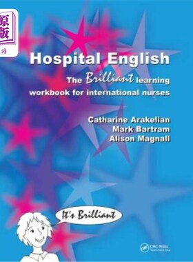 海外直订Hospital English: The Brilliant Learning Workbook for International Nurses 医院英语:国际护士学习手册