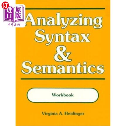 海外直订Analyzing Syntax and Semantics: Workbook 分析语法和语义:工作簿