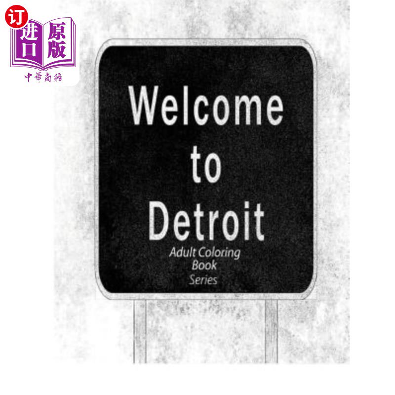 海外直订Welcome to Detroit: coloring book series 欢迎来到底特律:填色书系列
