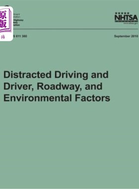 海外直订Distracted Driving and Driver, Roadway, and Environmental Factors 分心驾驶与驾驶员、道路和环境因素