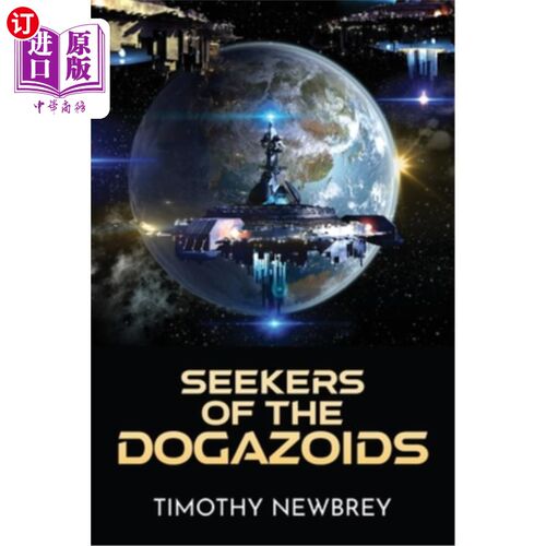 海外直订Seekers of the Dogazoids dogazoid的探索者