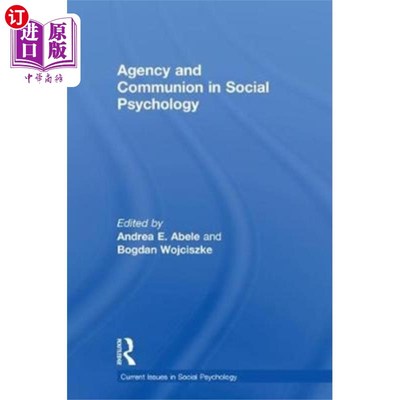 海外直订Agency and Communion in Social Psychology 社会心理学中的代理与共融