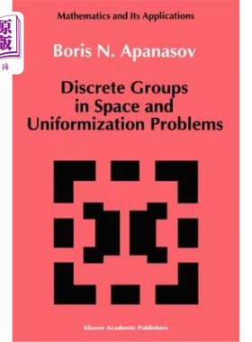 海外直订Discrete Groups in Space and Uniformization Problems 空间离散群与均匀化问题
