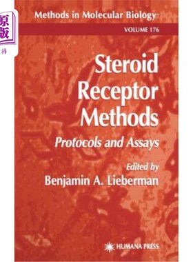 海外直订Steroid Receptor Methods: Protocols and Assays 类固醇受体方法：方案和分析