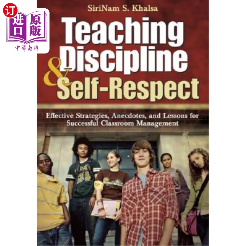 海外直订Teaching Discipline & Self-Respect: Effective Strategies, Anecdotes, and Lessons 教学纪律与自我尊重:成功课