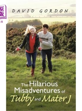 海外直订The Hilarious Misadventures of Tubby and Mater J 塔比和马特·J的滑稽遭遇