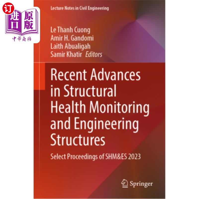 海外直订Recent Advances in Structural Health Monitoring and Engineering Structures: Sele 结构健康监测和工程结构的最