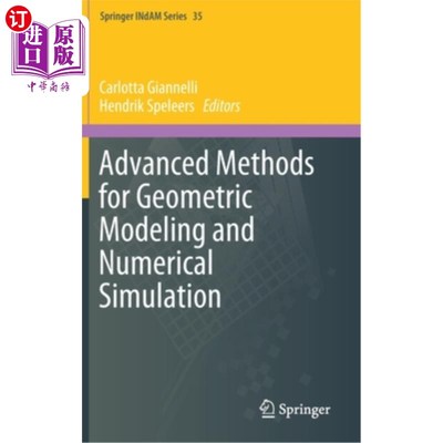 海外直订Advanced Methods for Geometric Modeling and Numerical Simulation 几何建模和数值模拟的先进方法