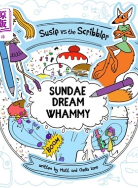海外直订Susie vs The Scribbler: Sundae Dream Whammy 苏西vs潦草者:圣代梦幻之旅