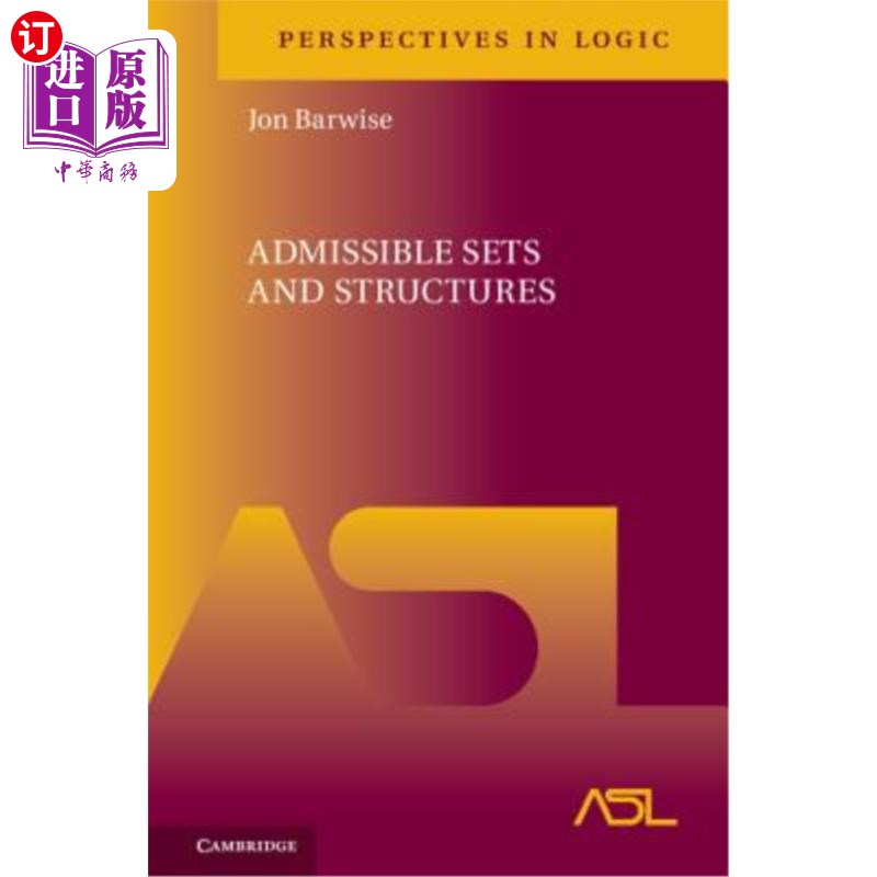 海外直订Admissible Sets and Structures 容许集与结构