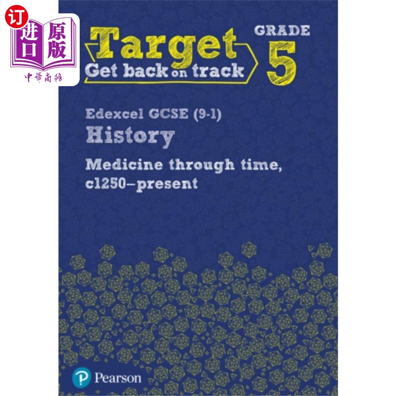 海外直订Target Grade 5 Edexcel GCSE (9-1) History Medici... 目标:英国edcel GCSE(9-1) 5级历史医学，c1250现行工作手册