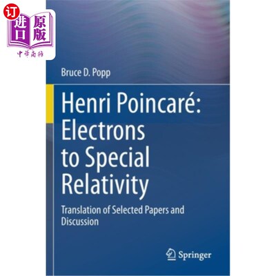 海外直订Henri Poincaré Electrons to Special Relativity: Translation of Selected Papers a Henri Poin