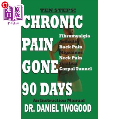 海外直订医药图书Chronic Pain Gone 90 Days 慢性疼痛消失了90天