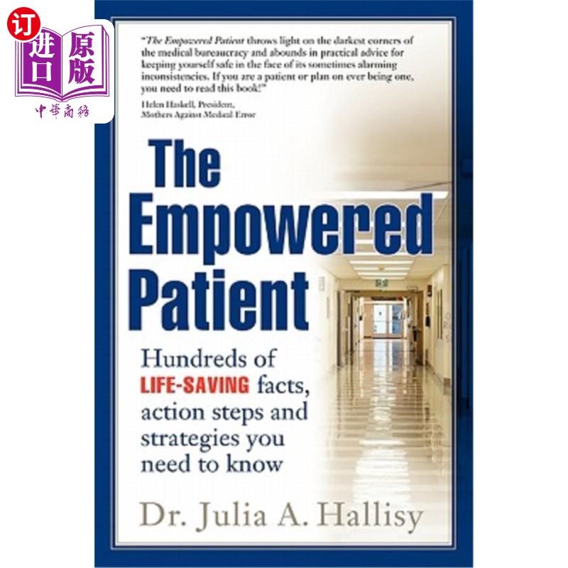 海外直订医药图书The Empowered Patient: Hundreds of Life-Saving Facts, Action Steps and Strategie 被授权的病人:你需