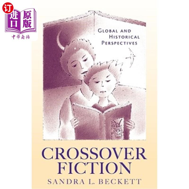 海外直订Crossover Fiction: Global and Historical Perspectives 跨界小说：全球与历史视角