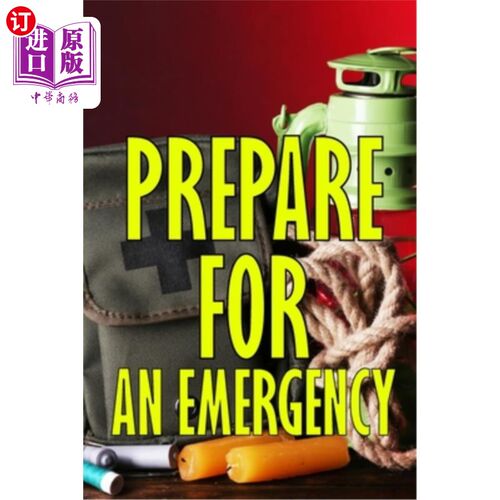 海外直订医药图书Prepare for an Emergency: What to Do When a Family Emergency Occurs 为紧急情况做准备:当家庭发生紧急