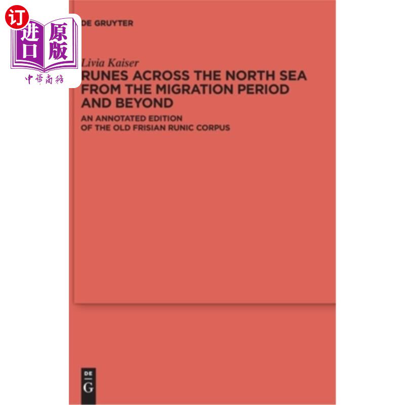 海外直订Runes Across the North Sea from the Migration Period and Beyond: An Annotated Ed 从移民时期到更远的北海的符文使用感如何?
