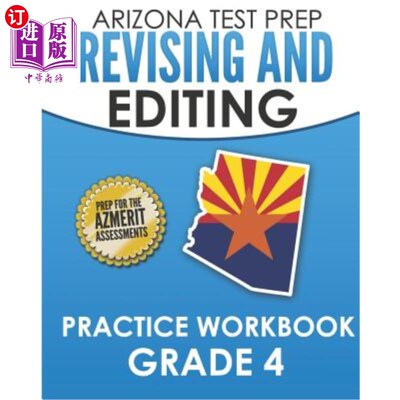 海外直订ARIZONA TEST PREP Revising and Editing Practice Workbook Grade 4: Preparation fo 亚利桑那州考试备考修订和编