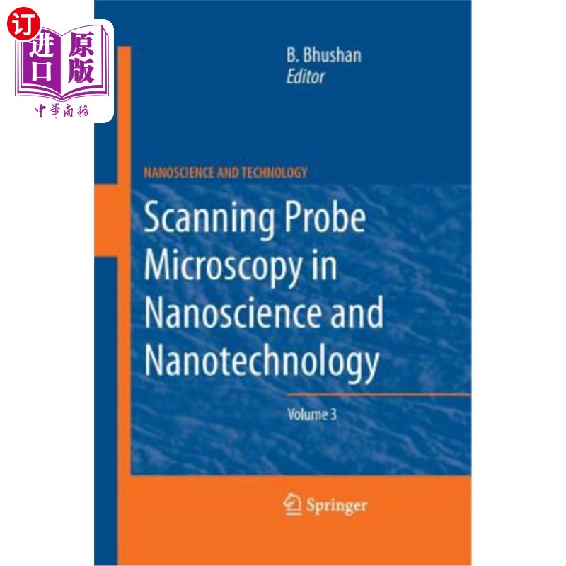 海外直订Scanning Probe Microscopy in Nanoscience and Nanotechnology 3 纳米科学与纳米技术中的扫描探针显微镜3