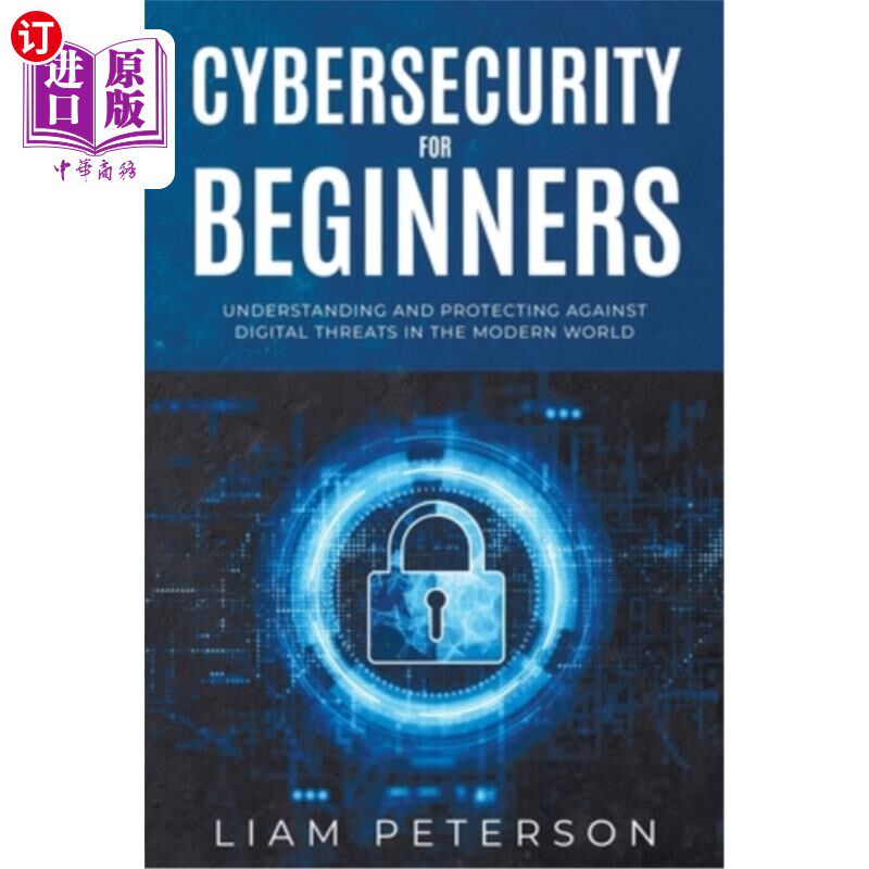 海外直订Cybersecurity for Beginners: A Сomprehensive Guide on Protecting Against D 安全初学者：Сo
