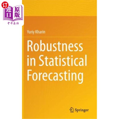 海外直订Robustness in Statistical Forecasting 统计预测中的稳健性