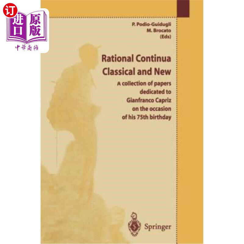 海外直订Rational Continua, Classical and New: A Collection of Papers Dedicated to Gianfr