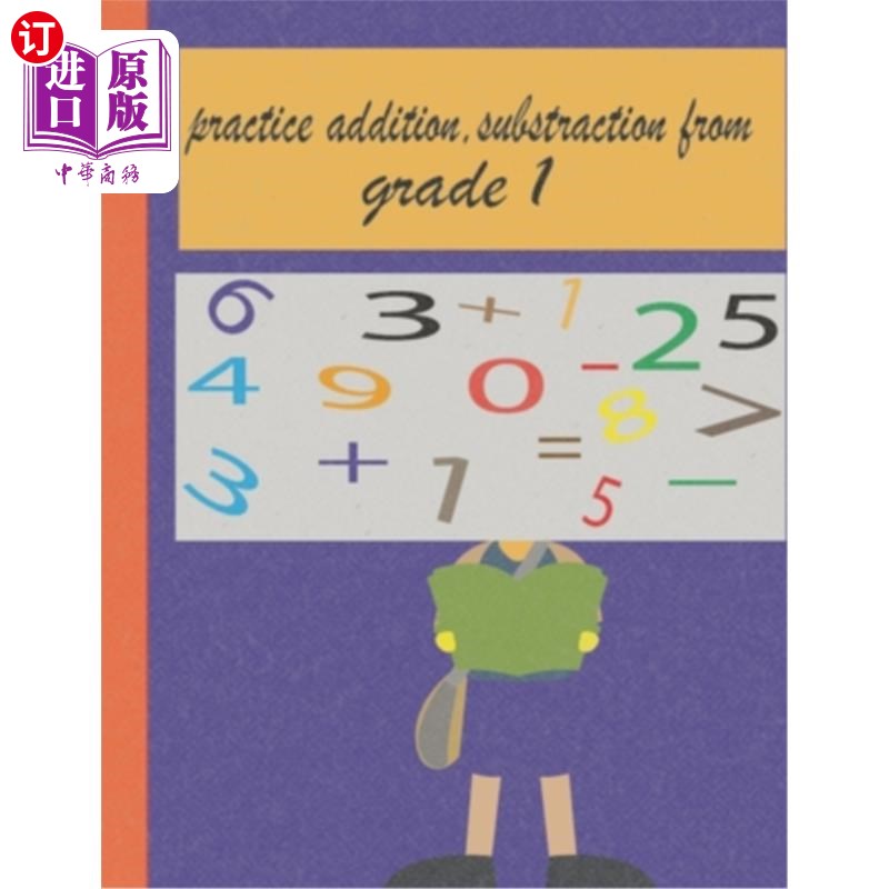 海外直订practice addition, substraction from grade 1: worksheet for kids (6+), drills an 从1年级开始练习加减法:为6