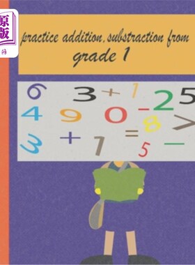 海外直订practice addition, substraction from grade 1: worksheet for kids (6+), drills an 从1年级开始练习加减法:为6
