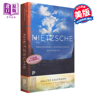 预售 Nietzsche  英文原版 尼采传 普林斯顿文学经典 Walter Kaufmann【中商原版】