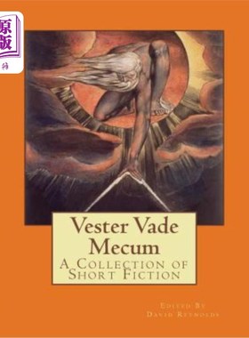海外直订Vester Vade Mecum: A Collection of Short Fiction 《韦斯特·维德·梅库姆:短篇小说集》