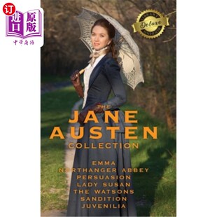 海外直订The Jane Austen Collection: Emma, Northanger Abbey, Persuasion, Lady Susan, The 简·奥斯汀作品集:《爱玛》、
